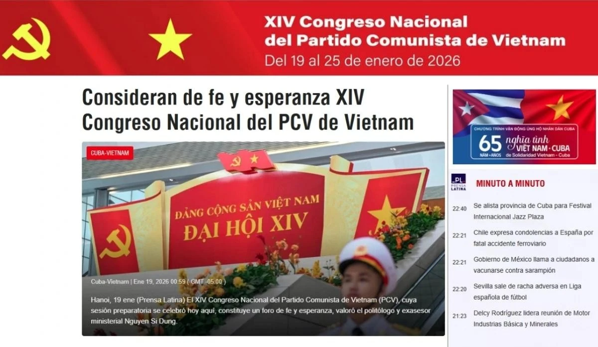 Hãng thông tấn Prensa Latina của Cuba ra mắt chuyên mục “Đại hội đại biểu toàn quốc lần thứ XIV của Đảng Cộng sản Việt Nam”.
