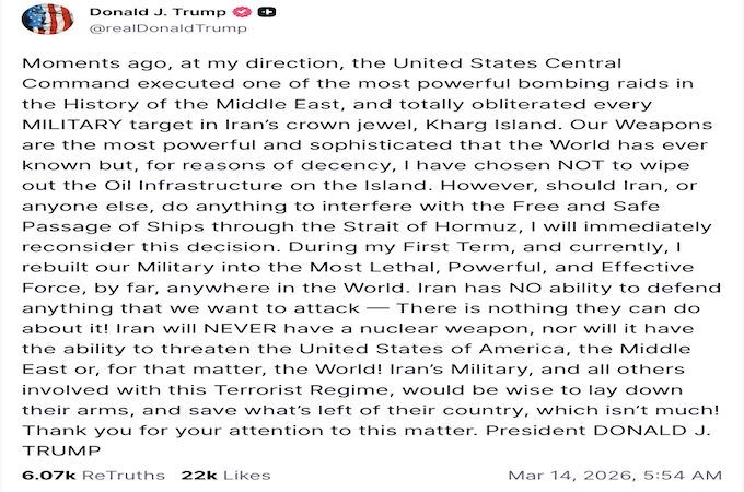Trong bài đăng trên mạng xã hội Truth Social vào sáng 14/3/2026, theo giờ Việt Nam, Tổng thống Donald Trump thông báo quân đội Mỹ đã ném bom dữ dội nhằm vào các mục tiêu quân sự trên đảo Kharg của Iran, nơi xử lý 90% lượng dầu xuất khẩu của Tehran.