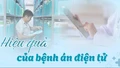 Hiệu quả của bệnh án điện tử