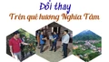 Đổi thay trên quê hương Nghĩa Tâm