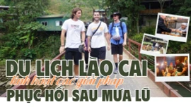 Du lịch Lào Cai linh hoạt các giải pháp phục hồi du lịch sau mưa lũ