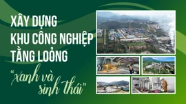 Xây dựng khu công nghiệp Tằng Loỏng “xanh và sinh thái”