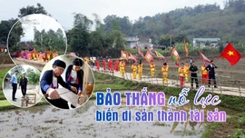 Bảo Thắng nỗ lực biến di sản thành tài sản
