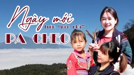 Ngày mới trên “nóc nhà” Pa Cheo