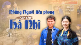Những Người tiên phong của bản Hà Nhì