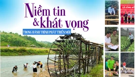 Niềm tin và khát vọng trong hành trình phát triển mới