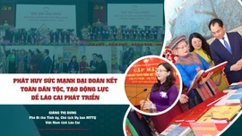 Phát huy sức mạnh đại đoàn kết toàn dân tộc, tạo động lực để Lào Cai phát triển