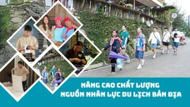 Nâng cao chất lượng nguồn nhân lực du lịch bản địa