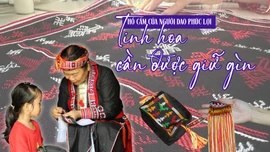 Tinh hoa cần được giữ gìn