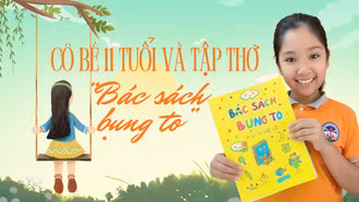 Cô bé 11 tuổi và tập thơ “Bác sách bụng to”