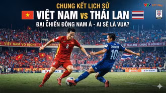 Theo dõi Chung kết ASEAN Cup 2026 giữa Việt Nam vs Thái Lan trên kênh nào?