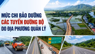 Mức chi bảo dưỡng các tuyến đường bộ do địa phương quản lý