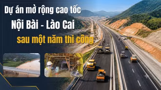 Dự án mở rộng cao tốc Nội Bài - Lào Cai sau một năm thi công