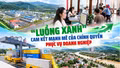 “Luồng xanh” – cam kết mạnh mẽ của chính quyền phục vụ doanh nghiệp