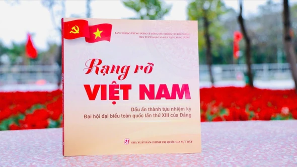 Rạng rỡ Việt Nam - Dấu ấn thành tựu nhiệm kỳ Đại hội XIII của Đảng