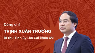 Tiểu sử tân Bí thư Tỉnh ủy Lào Cai Trịnh Xuân Trường