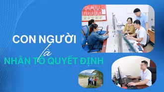 Con người là nhân tố quyết định