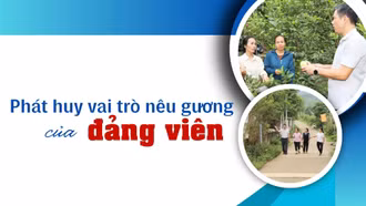Phát huy vai trò nêu gương của đảng viên