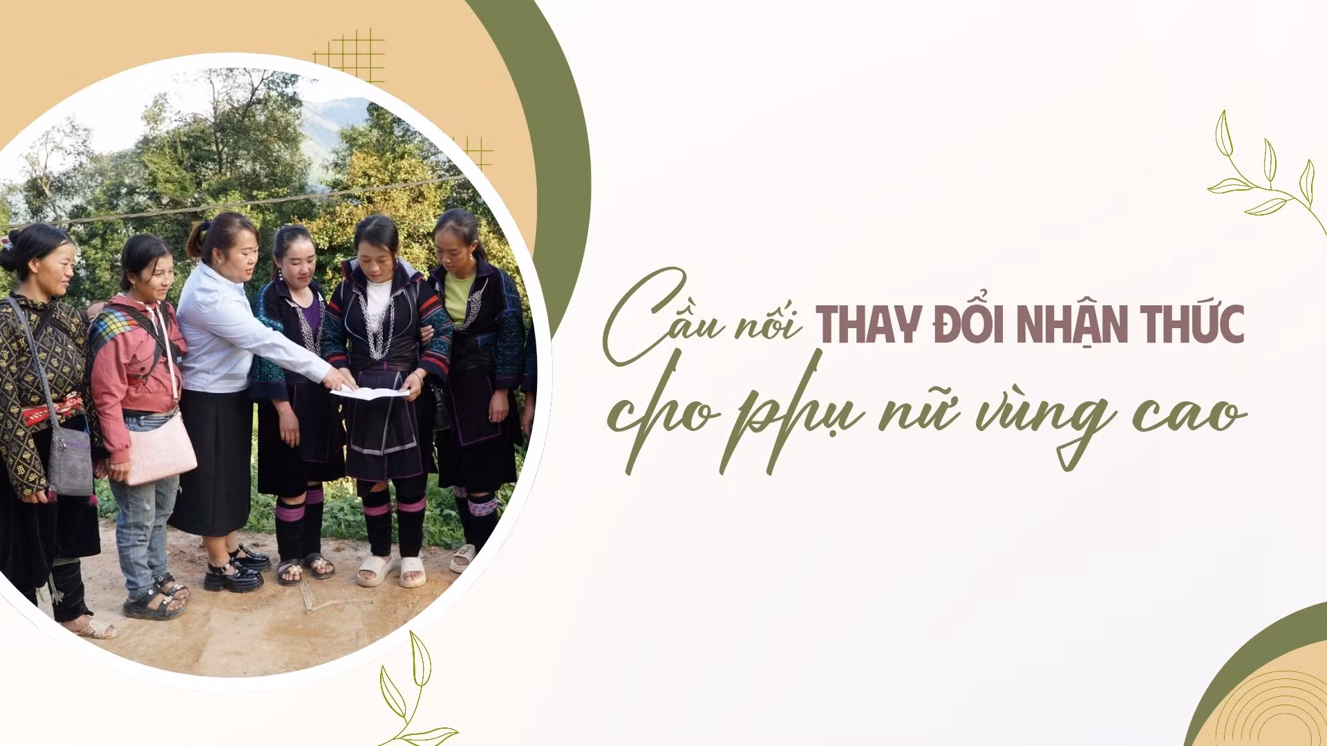 Cầu nối góp phần thay đổi nhận thức của phụ nữ vùng cao
