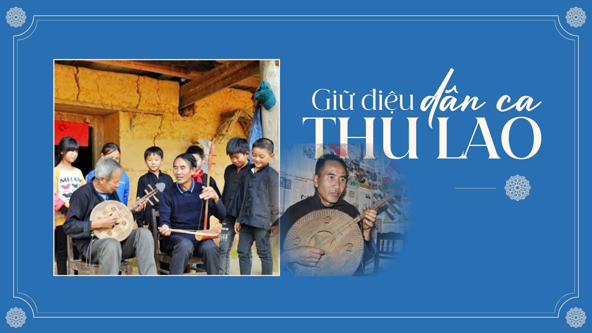 Giữ điệu dân ca Thu Lao