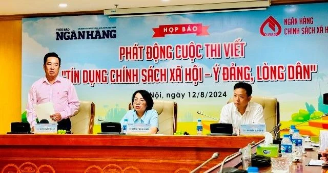 Họp báo phát động Cuộc thi viết “Tín dụng chính sách xã hội - Ý Đảng, lòng Dân”.