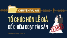 Tổ chức hôn lễ giả để chiếm đoạt tài sản