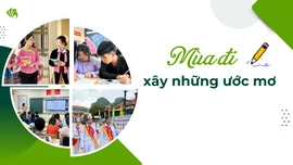 Mùa đi xây những ước mơ