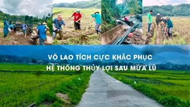 Võ Lao tích cực khắc phục hệ thống thủy lợi sau mưa lũ