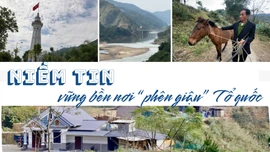 Niềm tin vững bền nơi phên giậu Tổ quốc