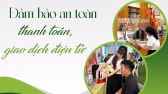 Đảm bảo an toàn thanh toán, giao dịch điện tử 