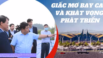 Giấc mơ bay cao và khát vọng phát triển