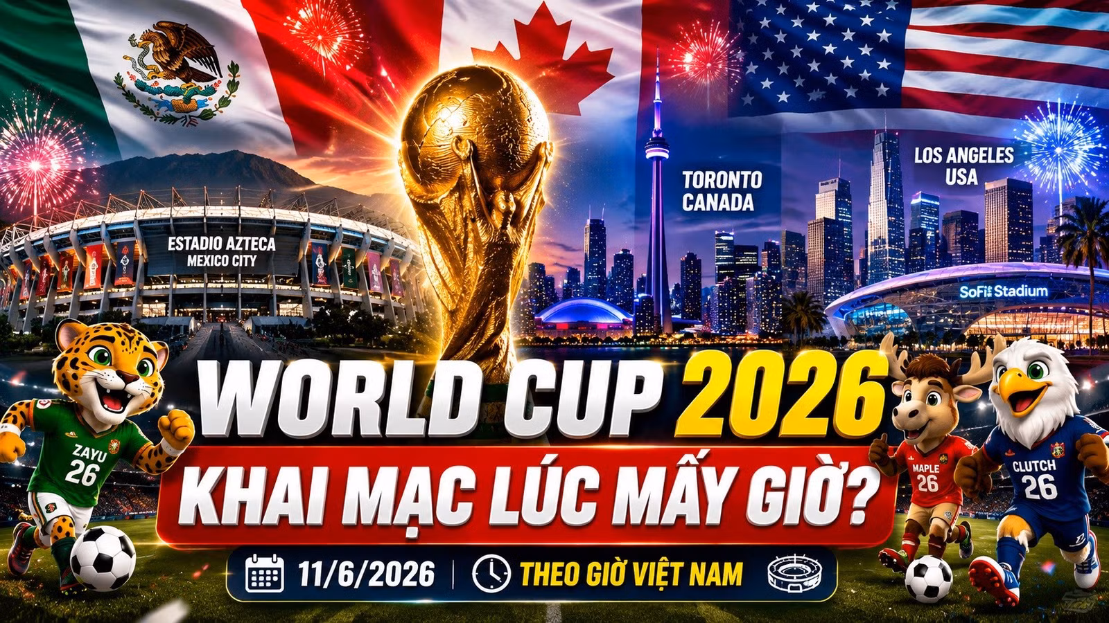 khai-mac-world-cup-2026.jpg