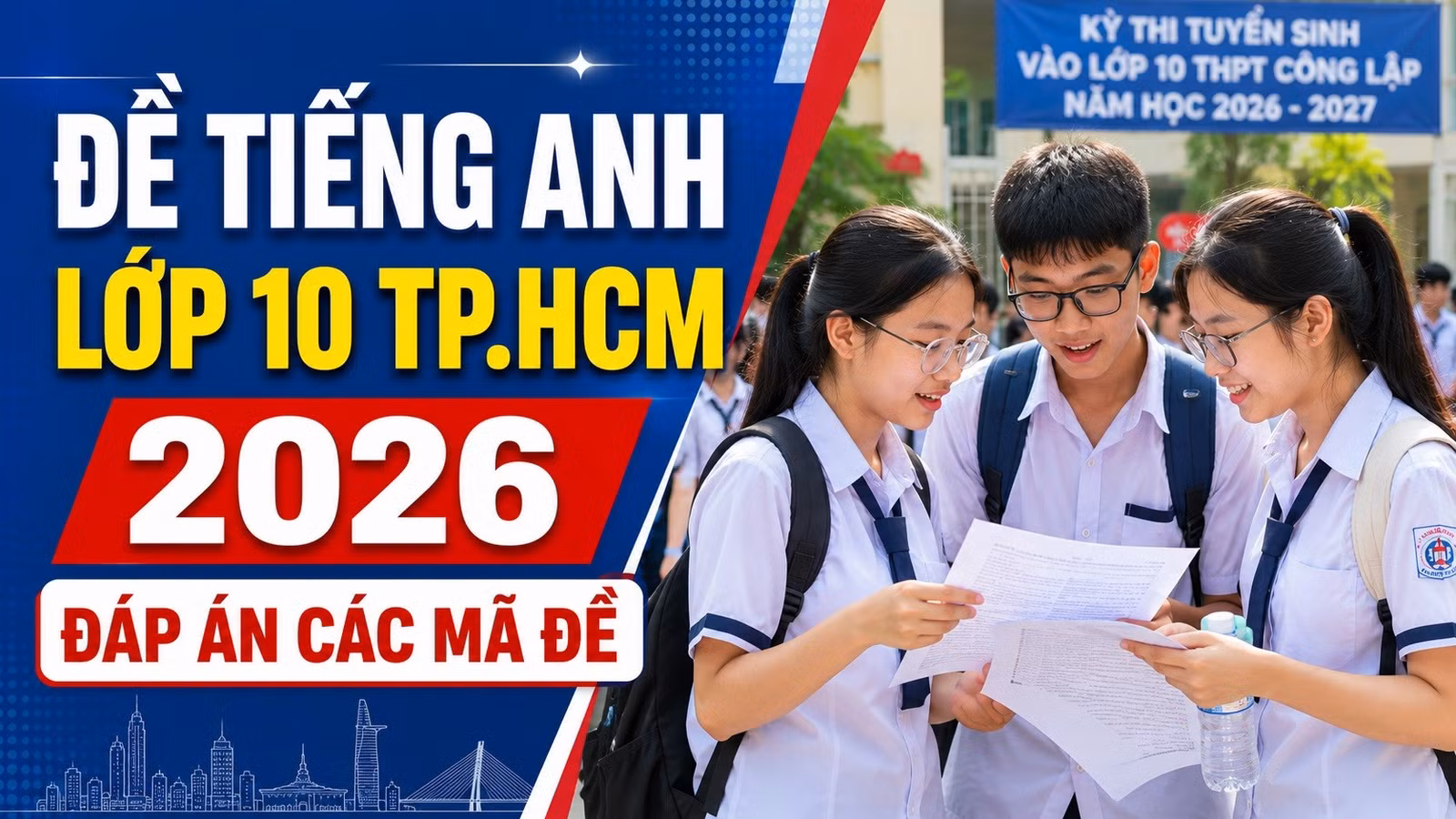 de-thi-dap-an-mon-tieng-anh-lop-10-tphcm-2026.jpg