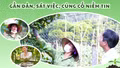 Gần dân, sát việc, củng cố niềm tin
