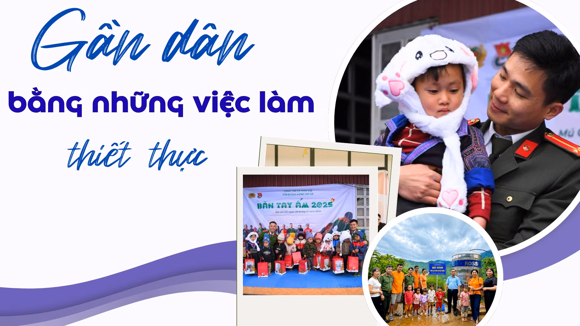 Gần dân bằng những việc làm thiết thực