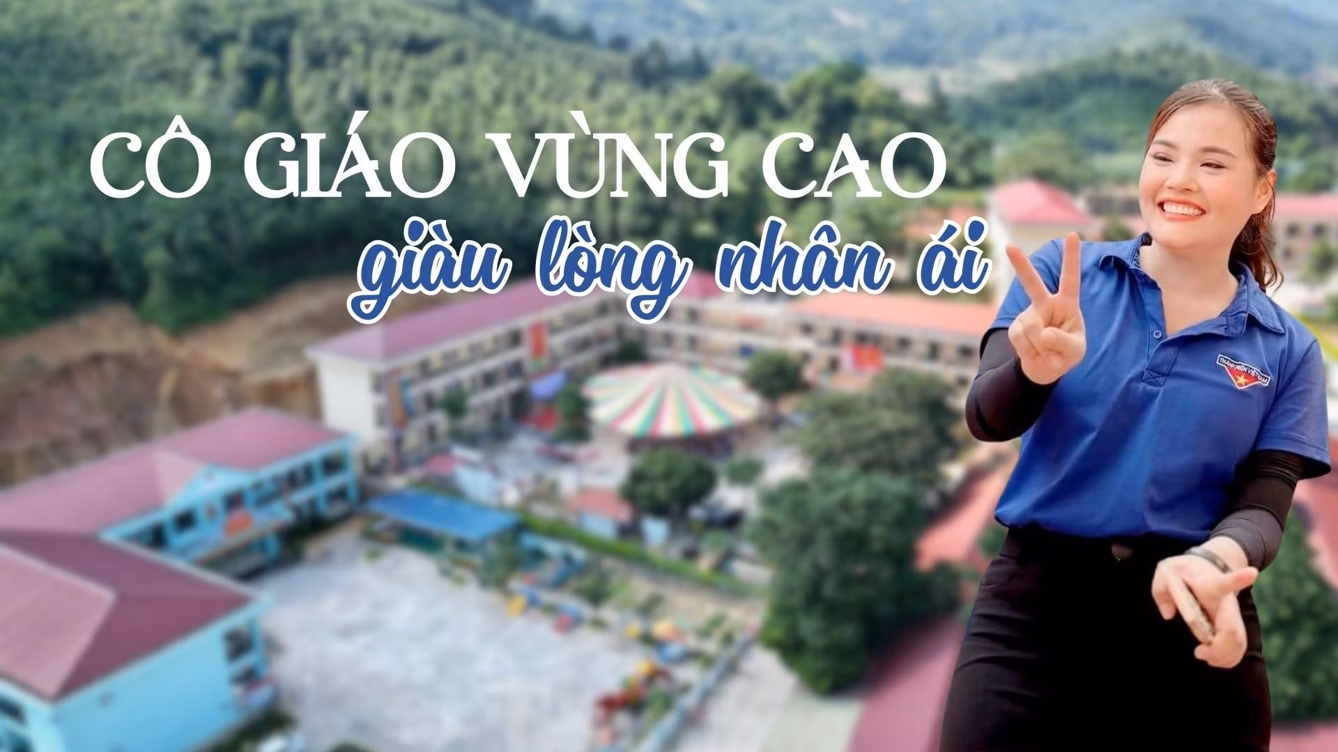 Cô giáo vùng cao giàu lòng nhân ái