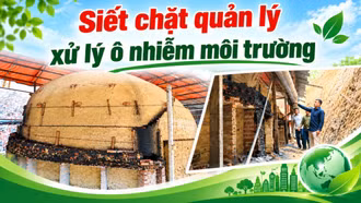 Siết chặt quản lý xử lý ô nhiễm môi trường