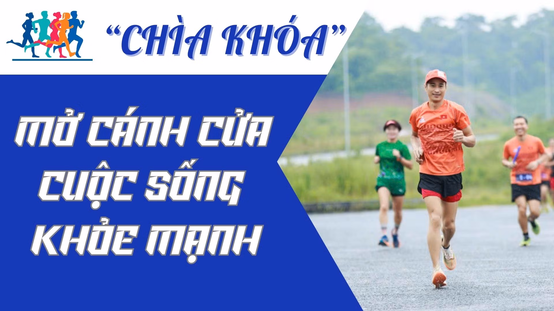 “Chìa khóa” mở cánh cửa cuộc sống khỏe mạnh
