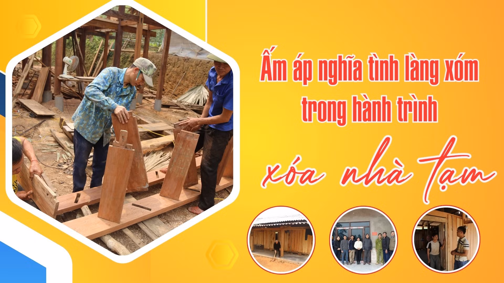 Ấm áp nghĩa tình làng xóm trong hành trình xóa nhà tạm