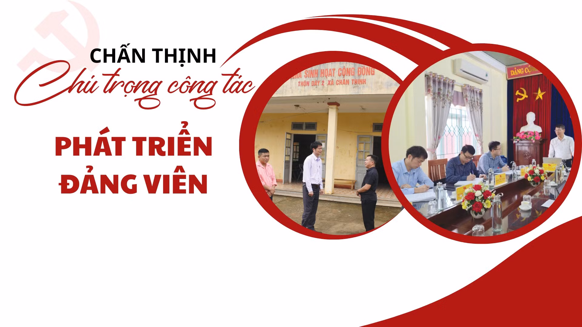 Chấn Thịnh chú trọng công tác phát triển đảng viên