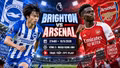 Brighton vs Arsenal 21h ngày 19/9: Link xem trực tiếp, nhận định dự đoán