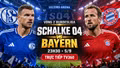 Nhận định Schalke 04 vs Bayern 23h30 ngày 5/9: Khó cản Hùm xám