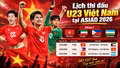 Lịch thi đấu bóng đá nam ASIAD 2026 của U23 Việt Nam mới nhất