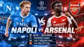 Napoli vs Arsenal 2h ngày 10/9: Link xem trực tiếp, nhận định dự đoán