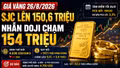 Giá vàng hôm nay 26/8: SJC, BTMC, DOJI tiếp tục tăng theo vàng thế giới?