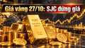 Giá vàng hôm nay 27/10: SJC đứng giá, vàng nhẫn giảm trước giờ Fed họp
