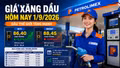 Giá xăng dầu hôm nay 1/9: Dầu thế giới biến động mạnh