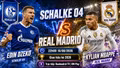 Schalke 04 vs Real Madrid 22h ngày 16/8: Link xem, nhận định dự đoán