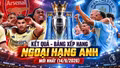 Kết quả, BXH Ngoại hạng Anh mới nhất: Arsenal đầu bảng, Man City thắng derby