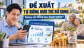 Người lao động có thể tự đóng quỹ hưu trí bổ sung khi nghỉ việc?